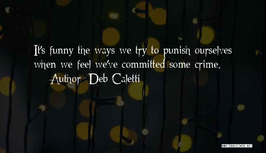 Committed Funny Quotes By Deb Caletti