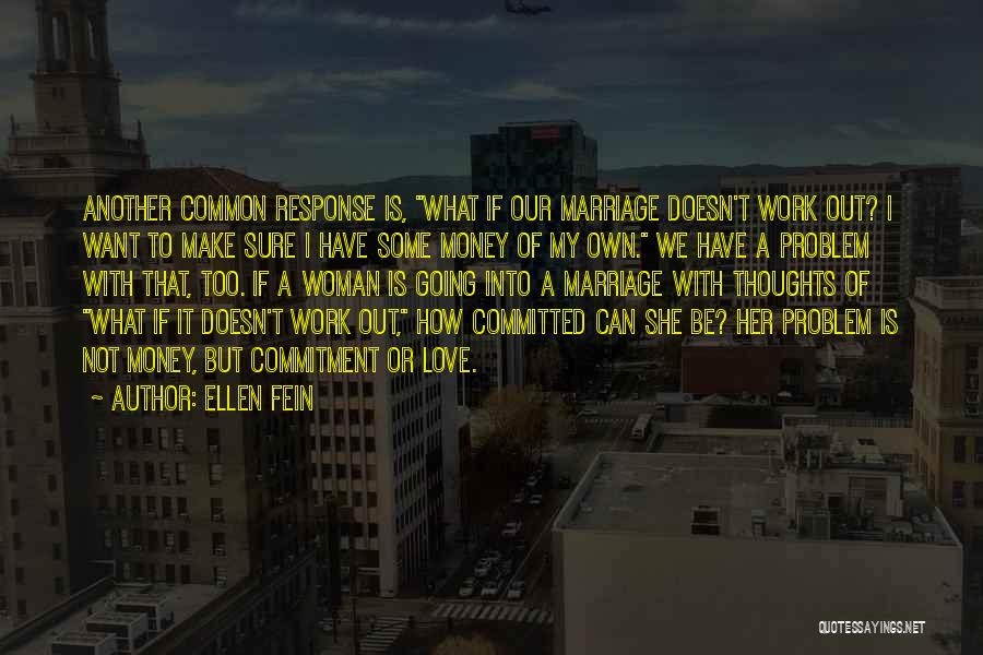 Committed Love Quotes By Ellen Fein