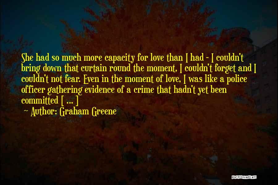 Committed Love Quotes By Graham Greene