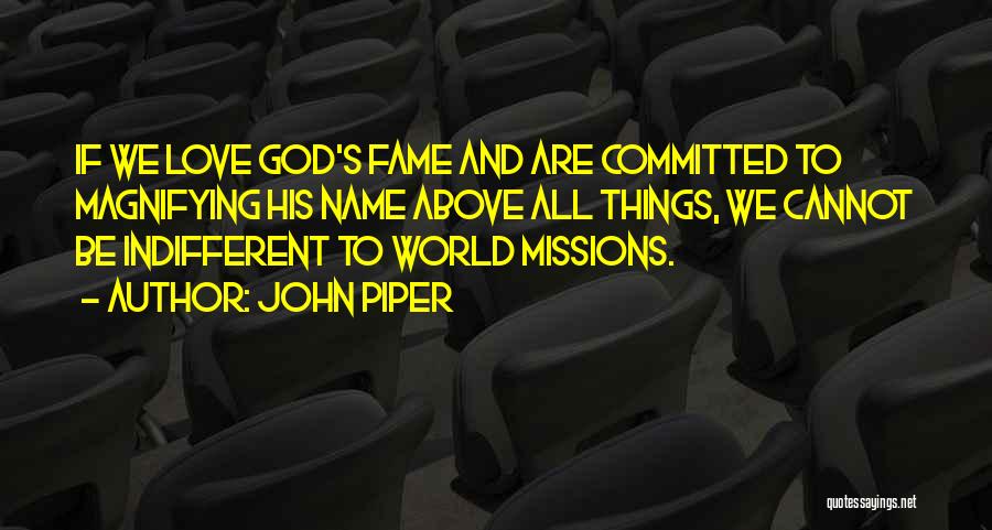 Committed Love Quotes By John Piper