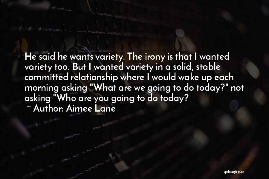 Committed Love Relationship Quotes By Aimee Lane