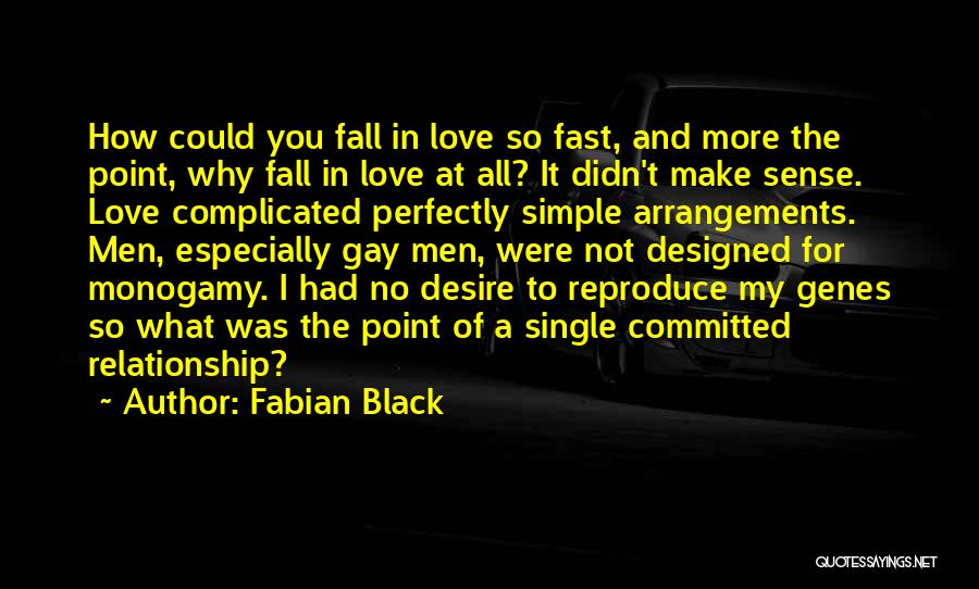 Committed Love Relationship Quotes By Fabian Black