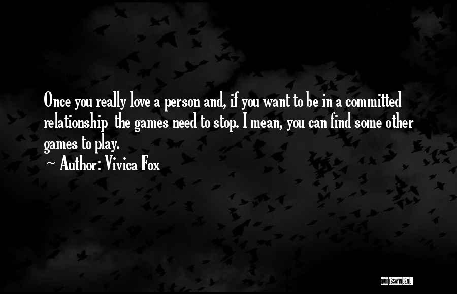 Committed Love Relationship Quotes By Vivica Fox