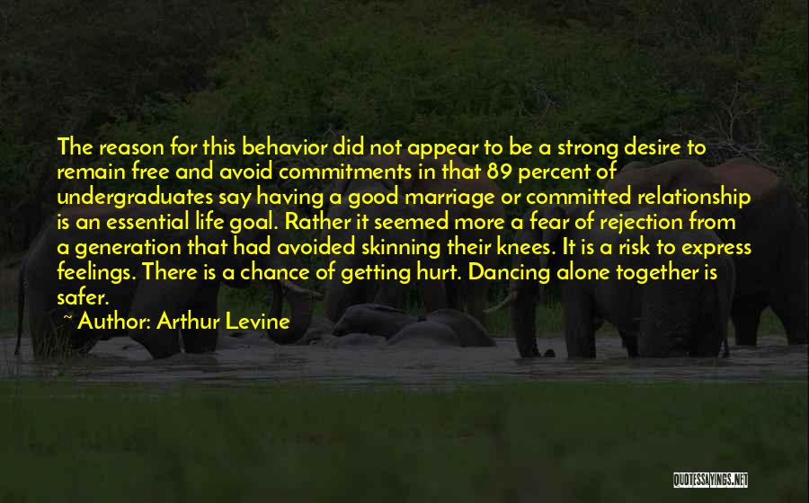 Committed Marriage Quotes By Arthur Levine