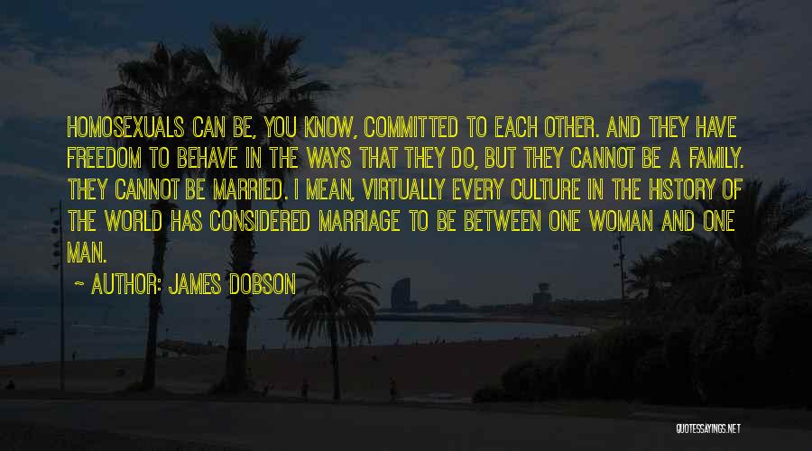 Committed Marriage Quotes By James Dobson