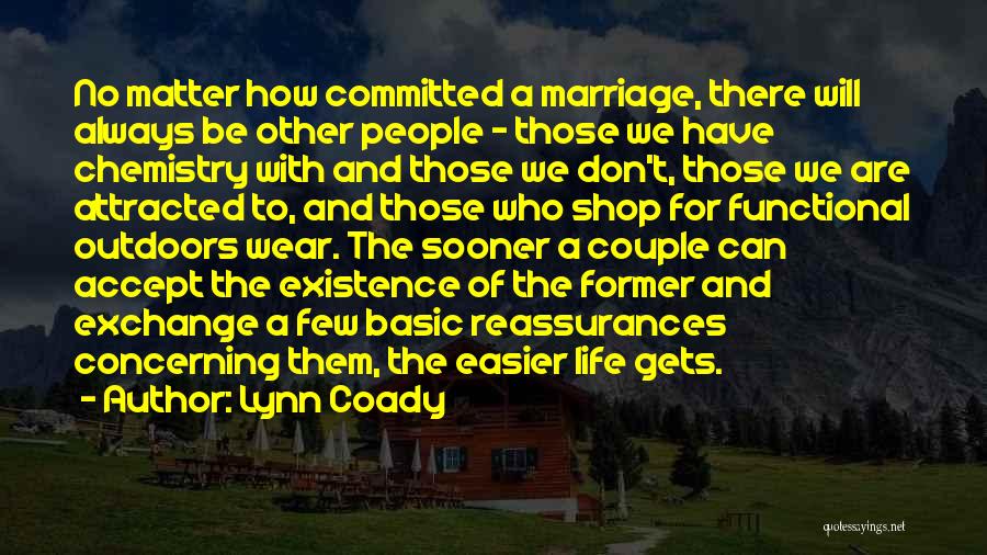 Committed Marriage Quotes By Lynn Coady