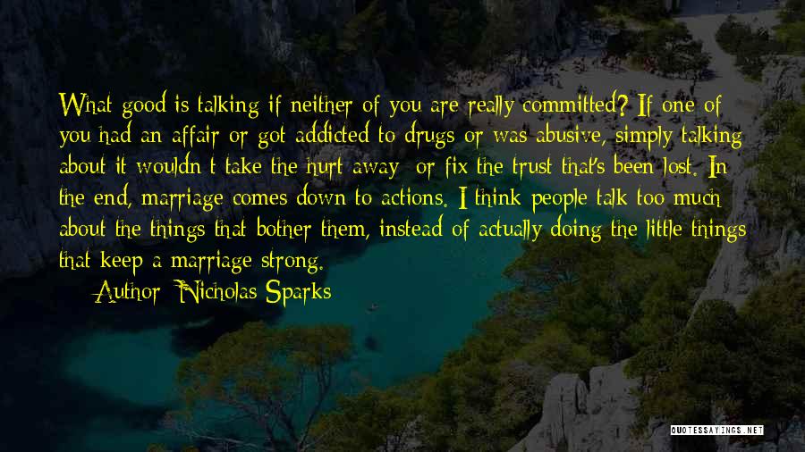 Committed Marriage Quotes By Nicholas Sparks