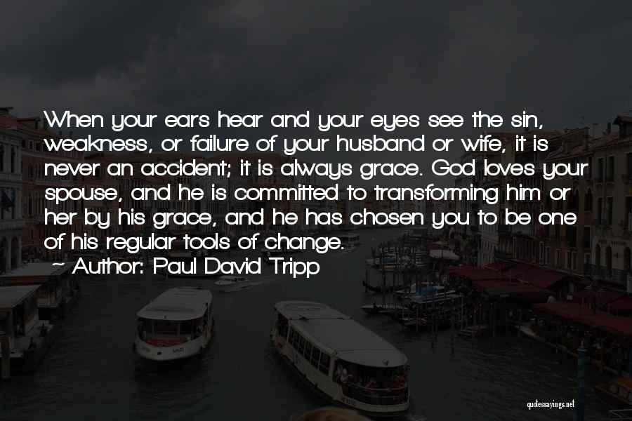 Committed Marriage Quotes By Paul David Tripp