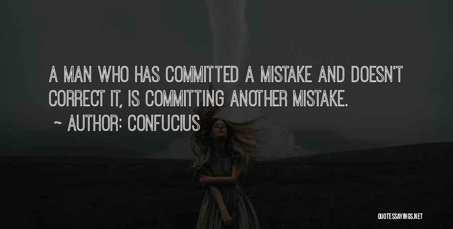 Committed Mistake Quotes By Confucius