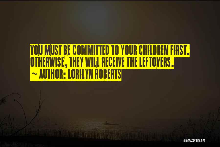 Committed Relationships Quotes By Lorilyn Roberts