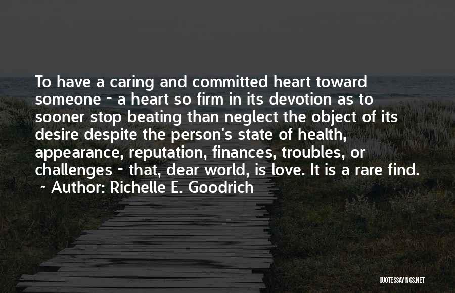 Committed Relationships Quotes By Richelle E. Goodrich