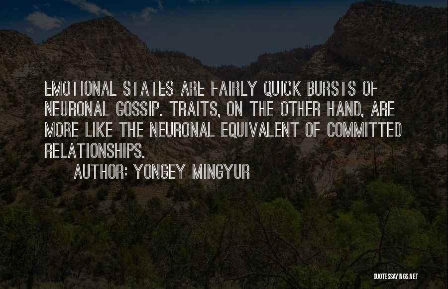 Committed Relationships Quotes By Yongey Mingyur