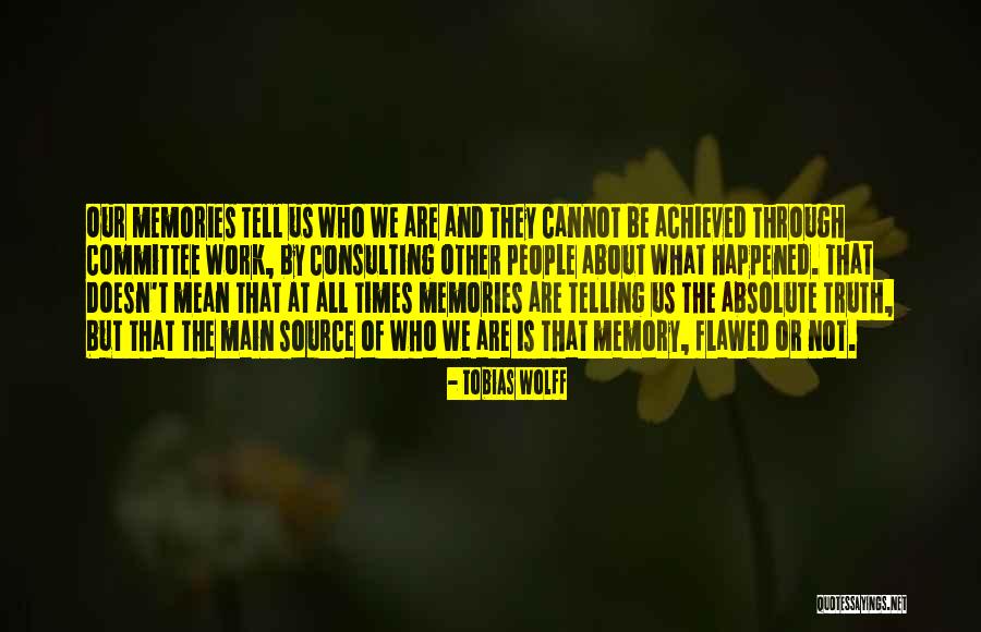 Committee At Quotes By Tobias Wolff Committee At Quotes By Tobias Wolff