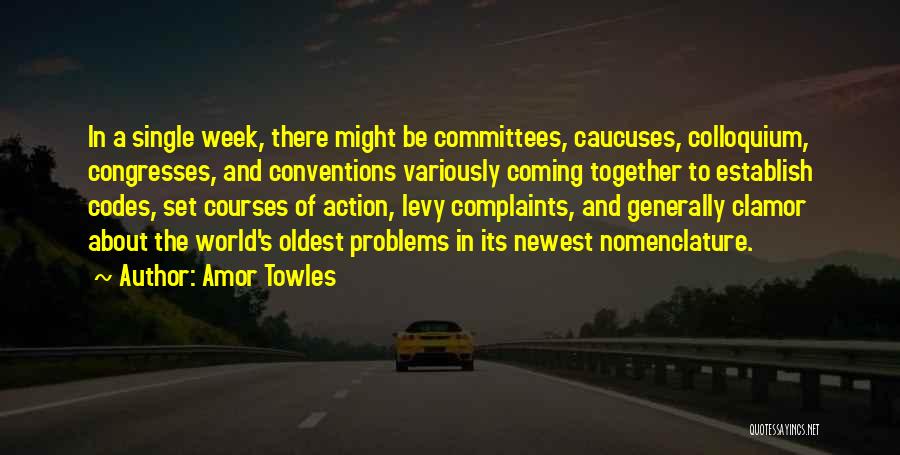 Committees Quotes By Amor Towles