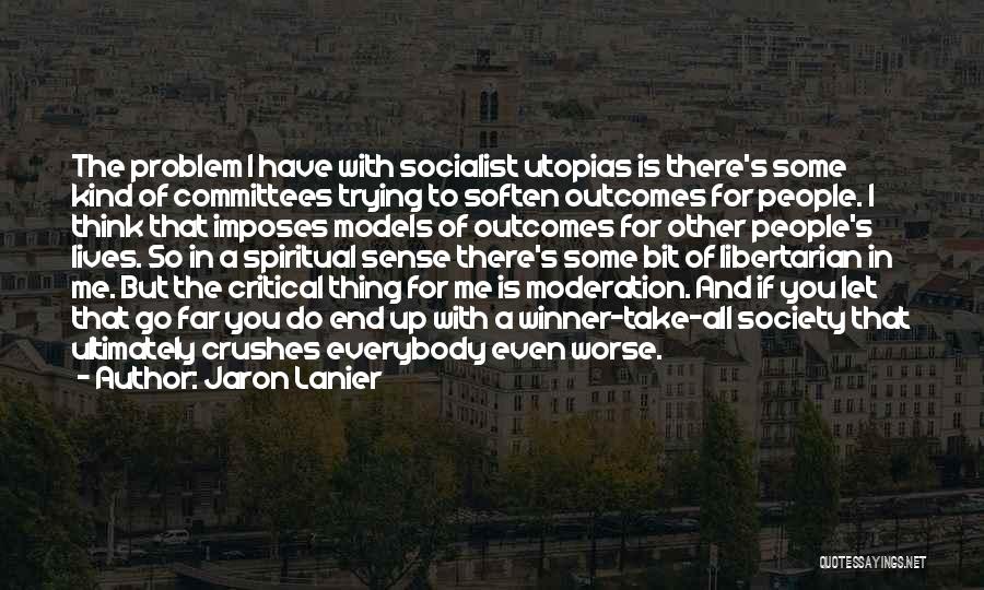 Committees Quotes By Jaron Lanier