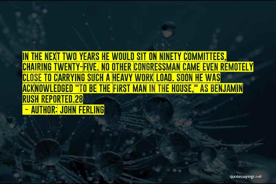 Committees Quotes By John Ferling