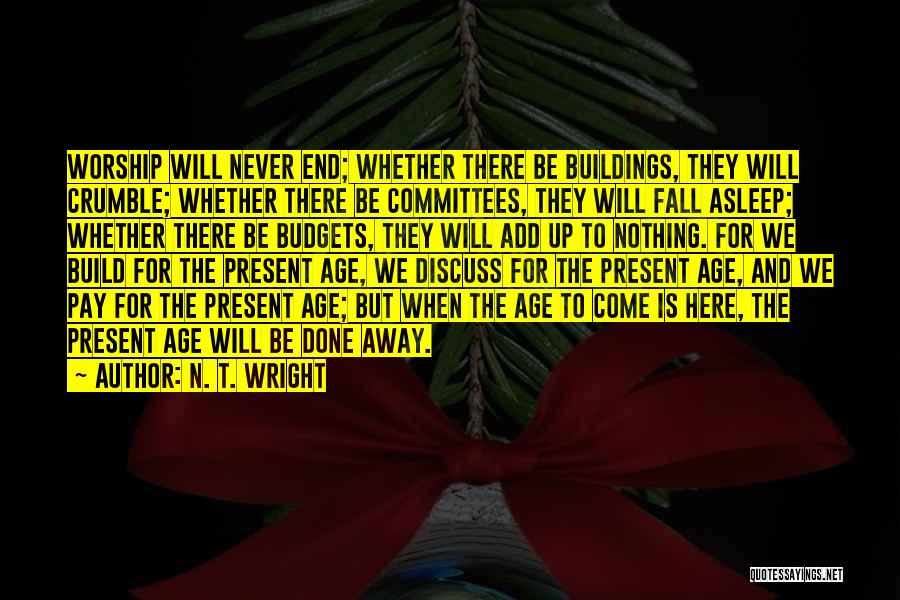 Committees Quotes By N. T. Wright