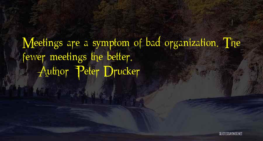 Committees Quotes By Peter Drucker