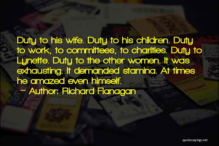 Committees Quotes By Richard Flanagan