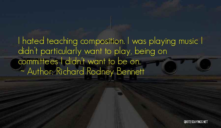 Committees Quotes By Richard Rodney Bennett