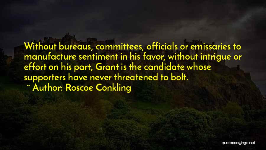 Committees Quotes By Roscoe Conkling