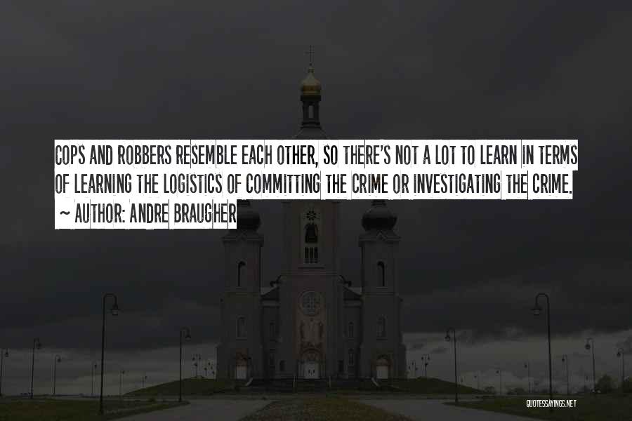 Committing Crime Quotes By Andre Braugher
