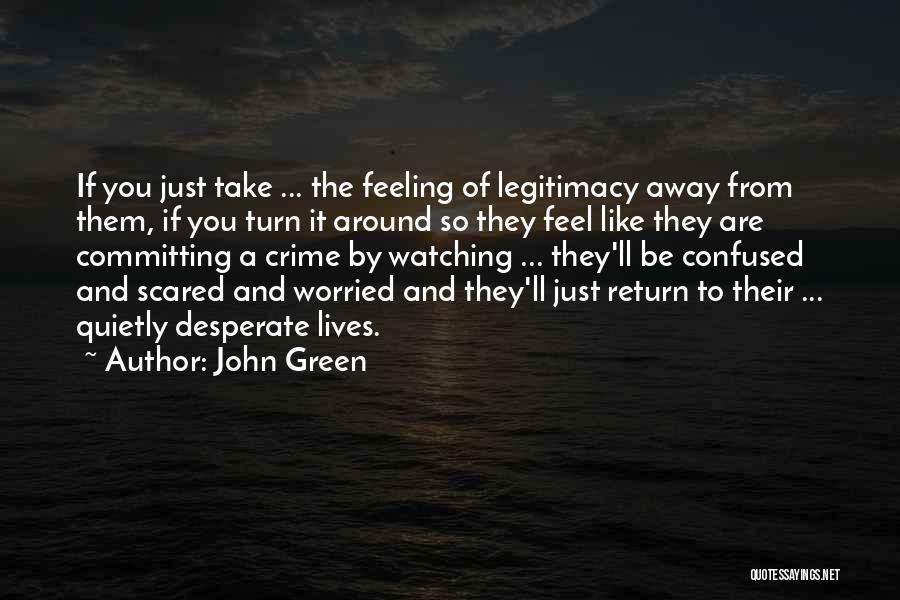 Committing Crime Quotes By John Green