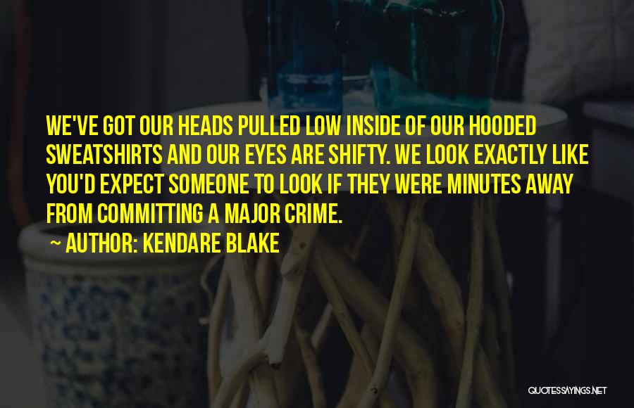 Committing Crime Quotes By Kendare Blake