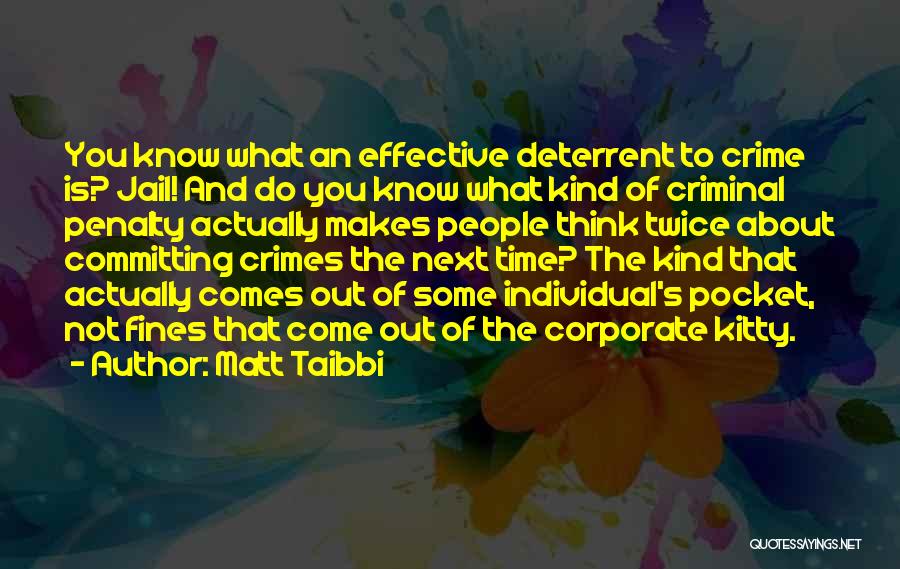 Committing Crime Quotes By Matt Taibbi