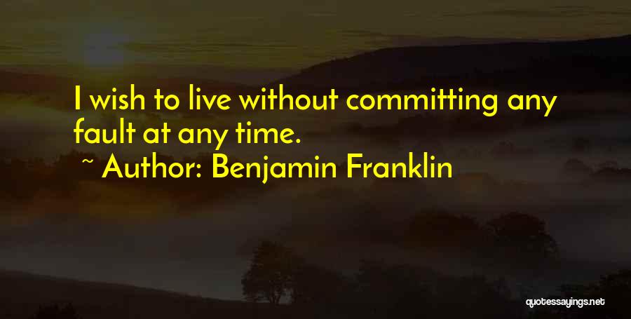 Committing Quotes By Benjamin Franklin