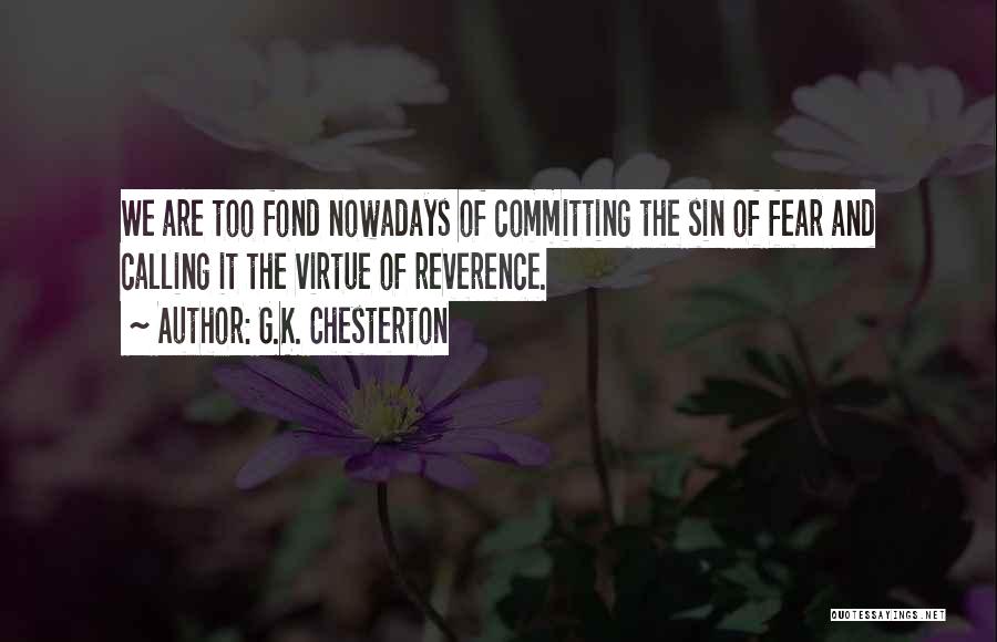 Committing Quotes By G.K. Chesterton