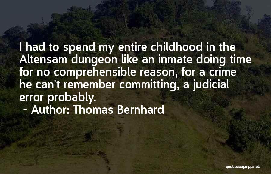 Committing Quotes By Thomas Bernhard