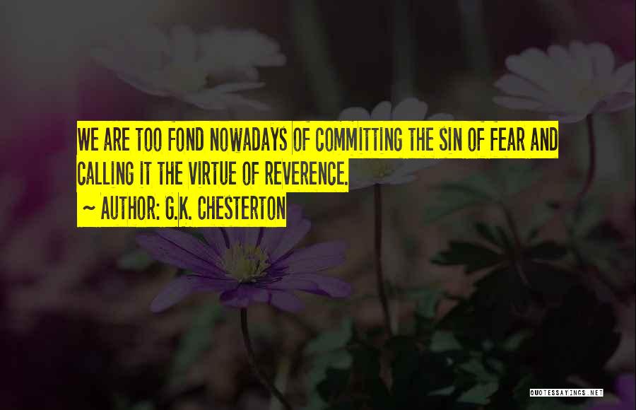 Committing Sin Quotes By G.K. Chesterton