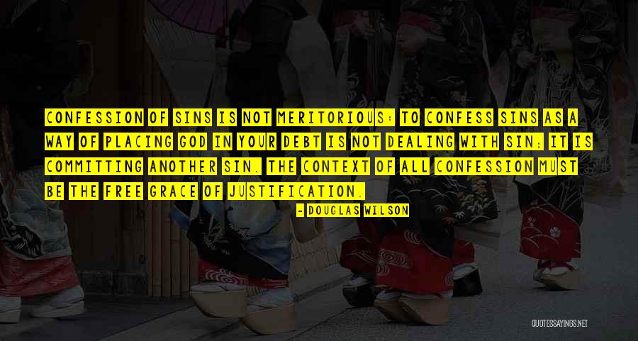 Committing Sins Quotes By Douglas Wilson Committing Sins Quotes By Douglas Wilson