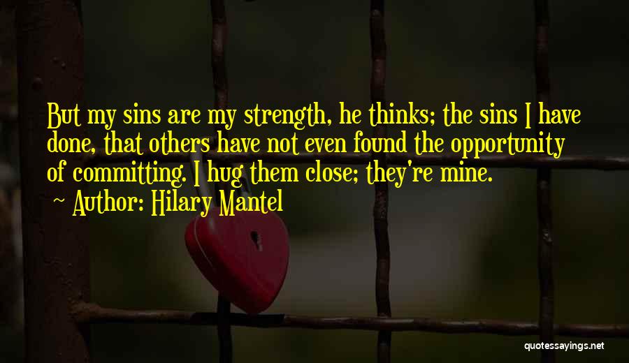 Committing Sins Quotes By Hilary Mantel