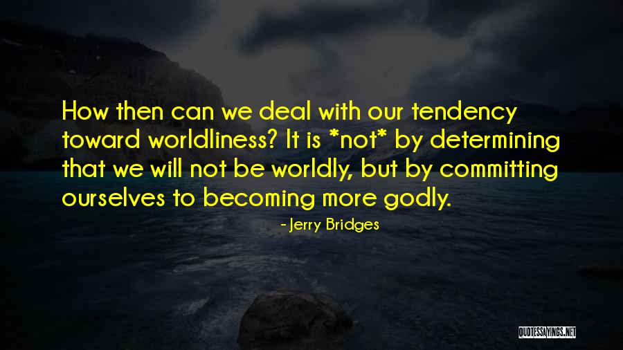Committing Sins Quotes By Jerry Bridges Committing Sins Quotes By Jerry Bridges