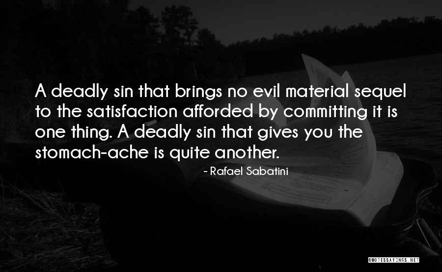 Committing Sins Quotes By Rafael Sabatini