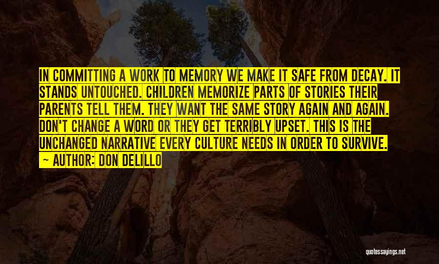 Committing To Change Quotes By Don DeLillo