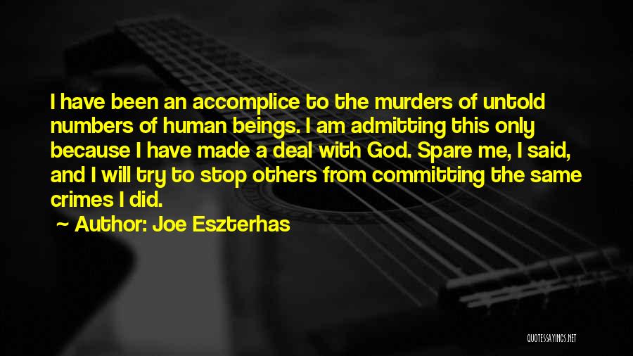 Committing To God Quotes By Joe Eszterhas