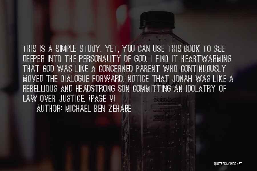 Committing To God Quotes By Michael Ben Zehabe