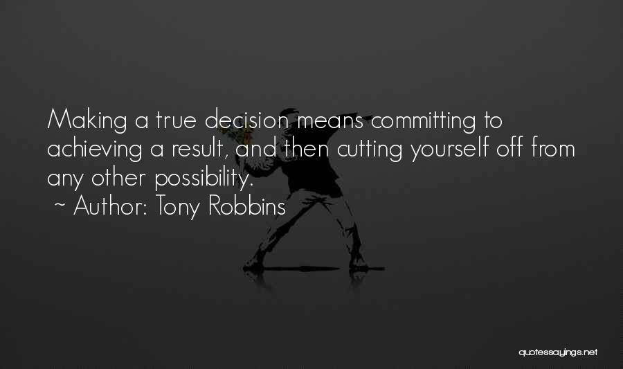 Committing To Yourself Quotes By Tony Robbins