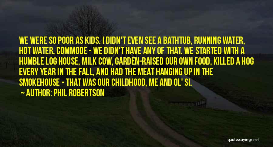 Commode Quotes By Phil Robertson