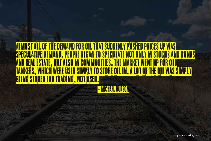 Commodities Market Quotes By Michael Hudson Commodities Market Quotes By Michael Hudson