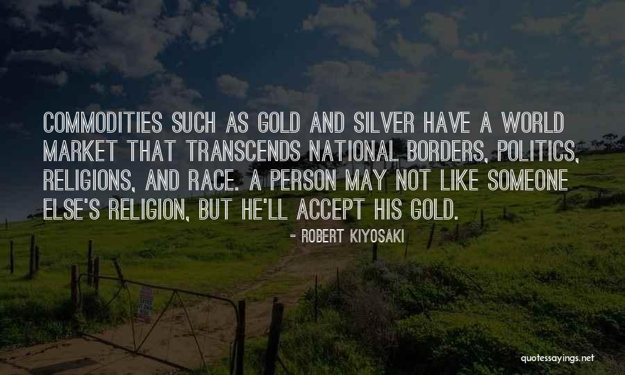 Commodities Market Quotes By Robert Kiyosaki Commodities Market Quotes By Robert Kiyosaki