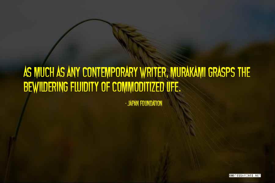 Commoditized Quotes By Japan Foundation Commoditized Quotes By Japan Foundation