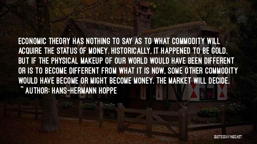 Commodity Market Quotes By Hans-Hermann Hoppe