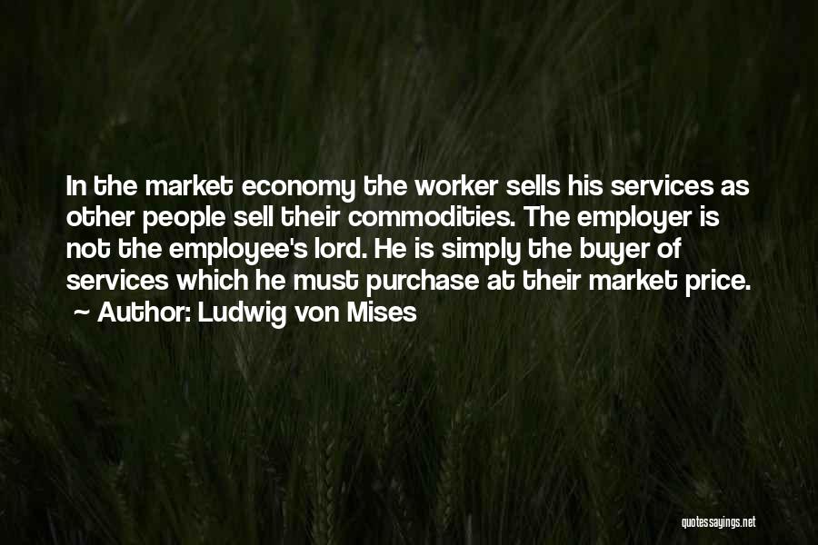 Commodity Market Quotes By Ludwig Von Mises