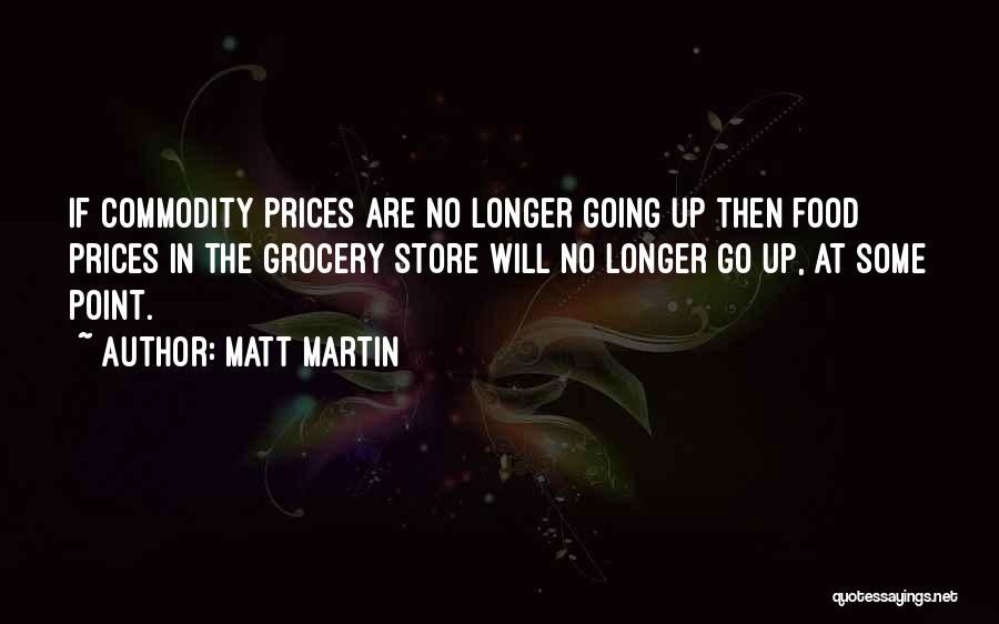 Commodity Prices Quotes By Matt Martin