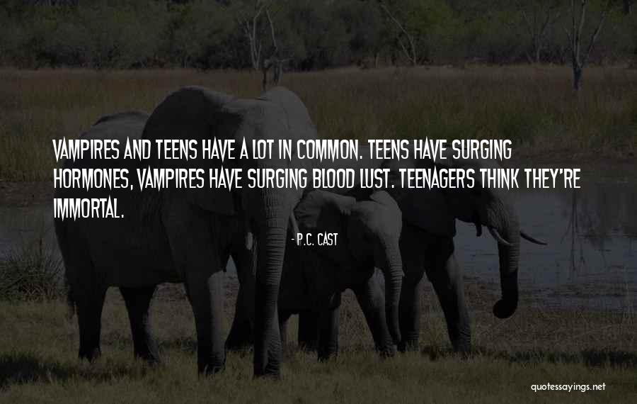 Common Blood Quotes By P.C. Cast Common Blood Quotes By P.C. Cast