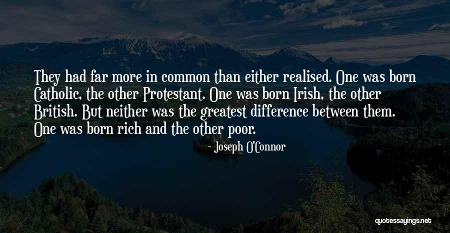 Common British Quotes By Joseph O'Connor Common British Quotes By Joseph O'Connor